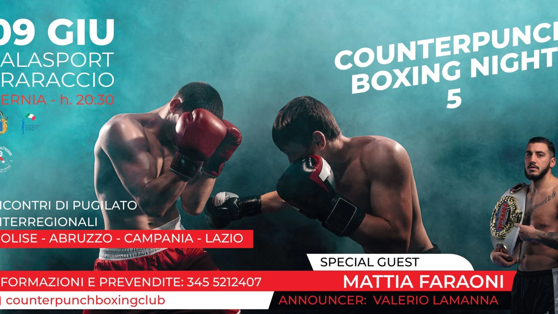 Isernia: Counterpunch Boxing Night 5. Al Palafraraccio il 9 giugno protagonista la grande boxe. Ospite d’onore Mattia Faraoni.
